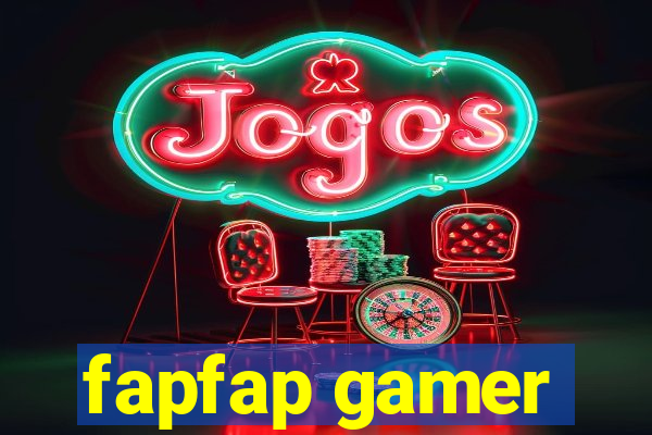 fapfap gamer